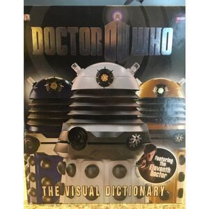 "Doctor Who: The Visual Dictionary" by Loborik, Corry, and Darling